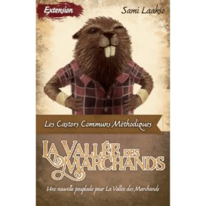 La Vallée des Marchands - Les Castors Communs Méthodiques