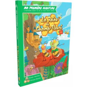 ma première aventure la reine de champ fleuri