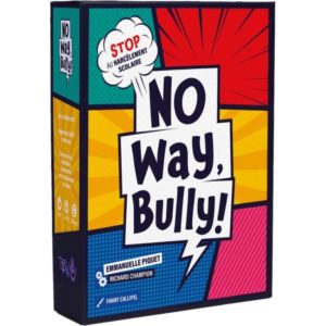 no way, bully
